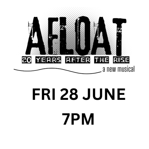 AFLOAT FRI 28 JUNE 7pm